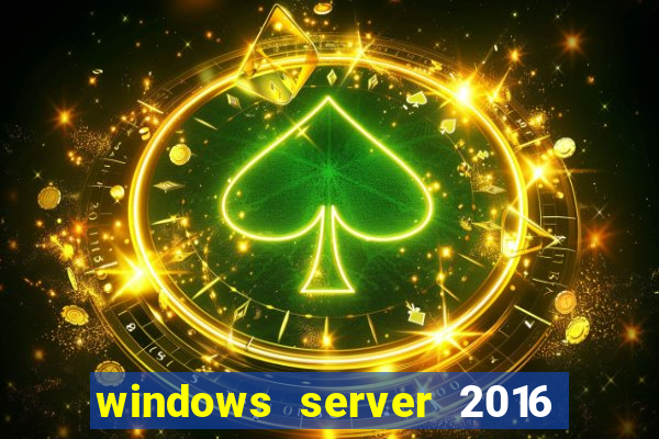 windows server 2016 download iso pt br